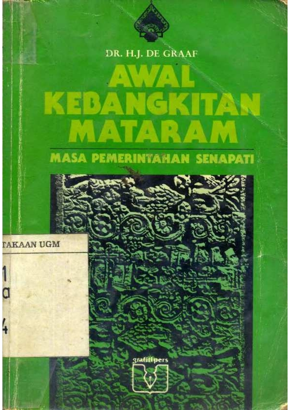 Awal Kebangkitan Mataram (Masa Pemerintahan Senapati)